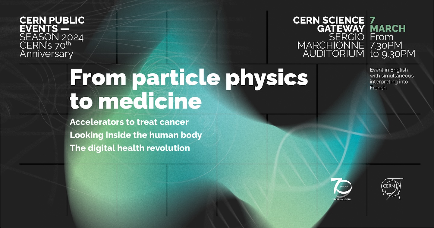 Poster with abstract shapes green and black with the title of the conference From particle physics to medicine